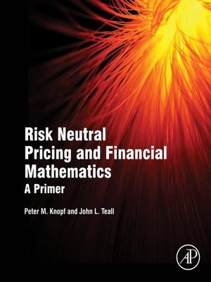 cover image of Risk Neutral Pricing and Financial Mathematics